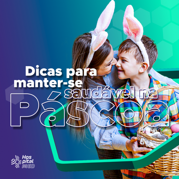 POST MATERIA - DICAS PARA MANTER-SE SAUDAVEL NA PÁSCOA site